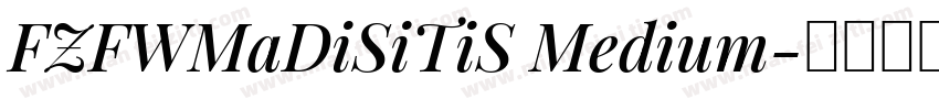 FZFWMaDiSiTiS Medium字体转换